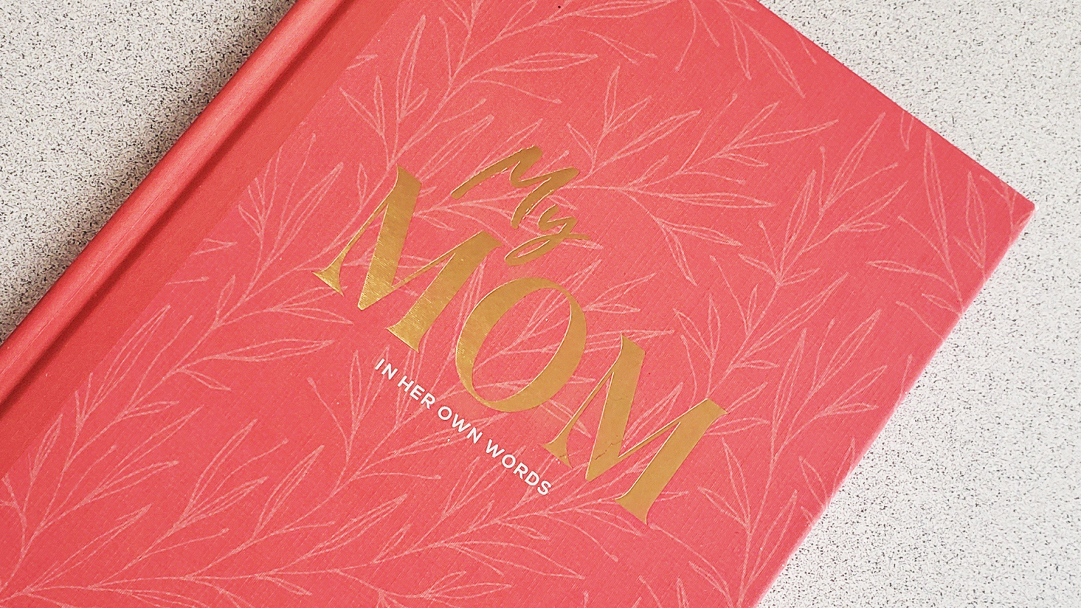 My Mom in her own words soft pink journal with gold foil type.